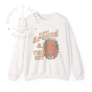 Cluck Around & Find Out Funny Thanksgiving Sweater - Sunlit Funlit Country Music Tees